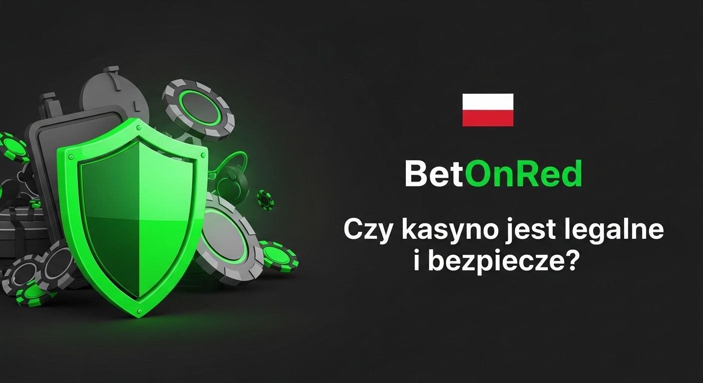 Czy kasyno jest legalne i bezpieczne? betonred kod promocyjny bez depozytu 2025